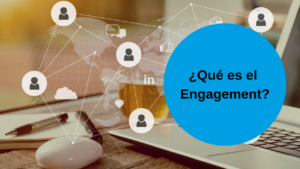 Que es el Engagement