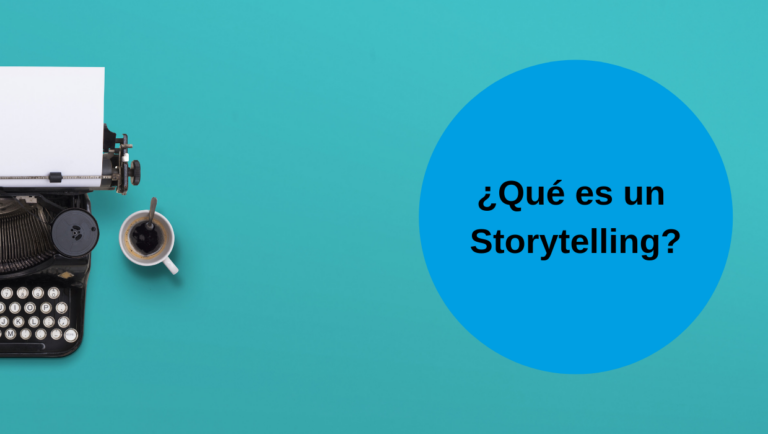 ¿Qué es un Storytelling