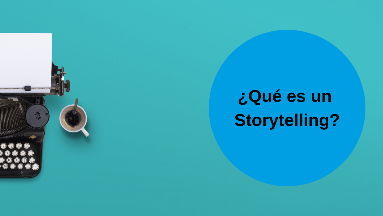 Qué es un Storytelling